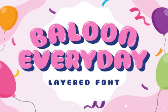 Baloon Everyday Font for Vibrant Branding