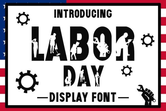 Labor Day Font for Handmade Creations