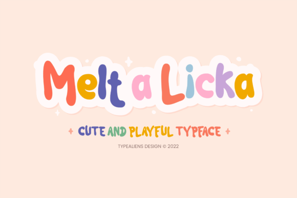 Melt a Licka Font Review for Campaign Design